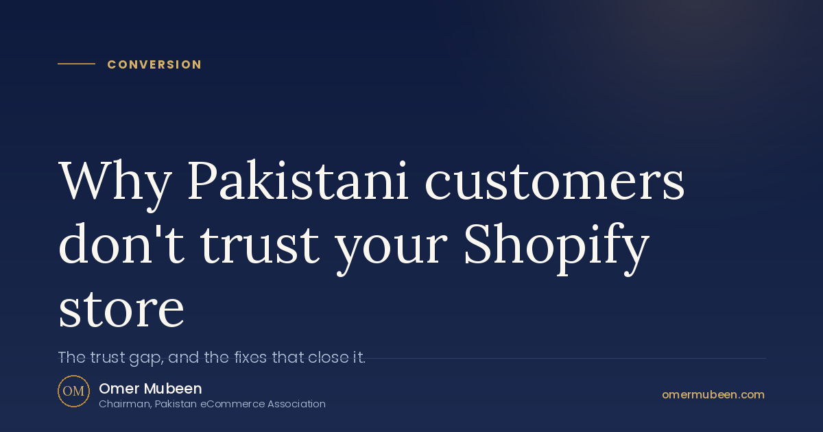 Why Pakistani customers don't trust your Shopify store — and how to fix it