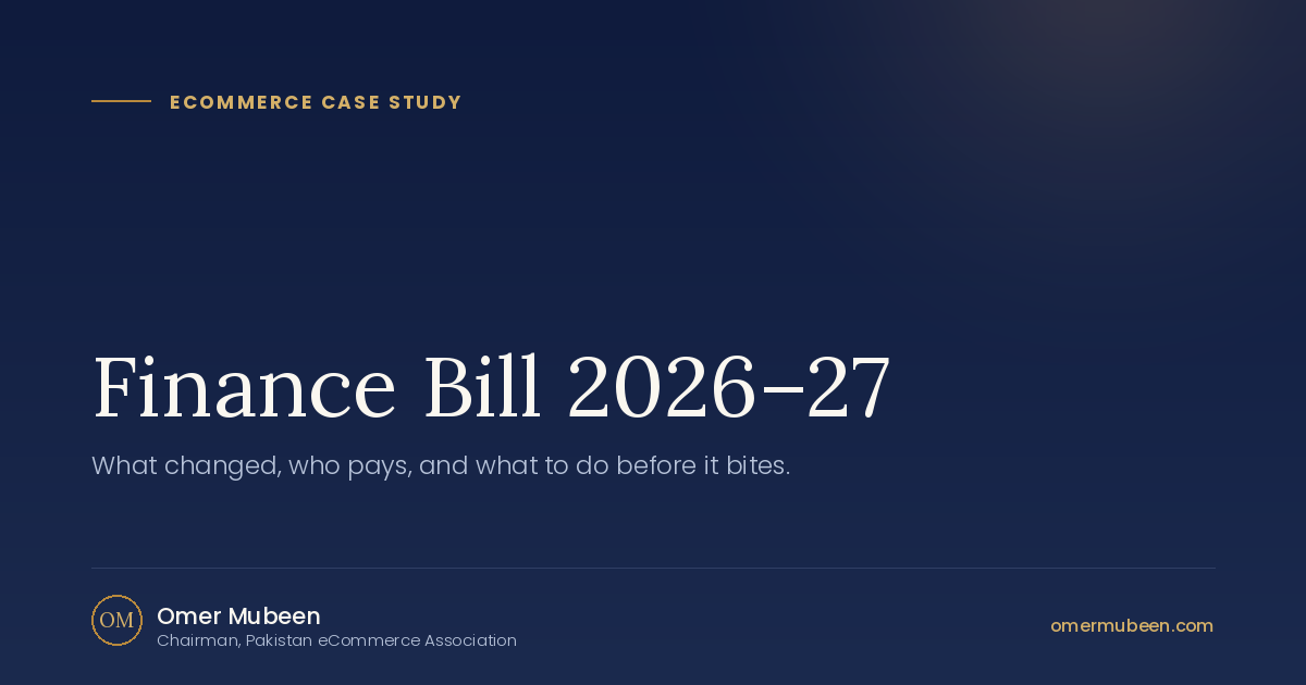 Finance Bill 2026–27 — Policy & Tax case study by Omer Mubeen