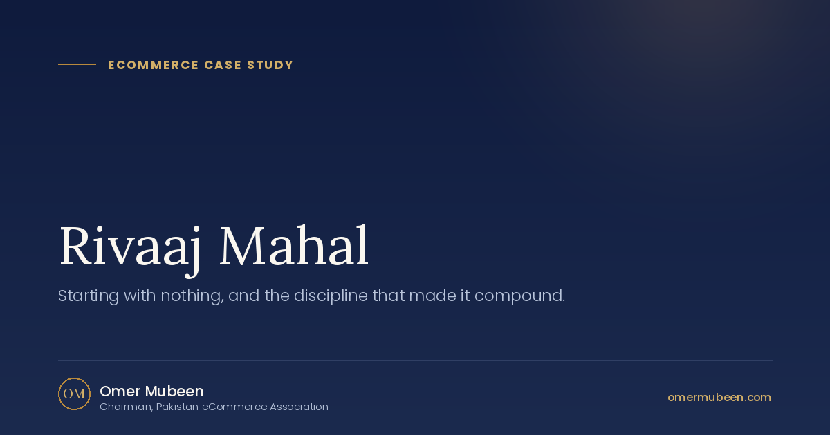 Rivaaj Mahal eCommerce case study — analysis by Omer Mubeen